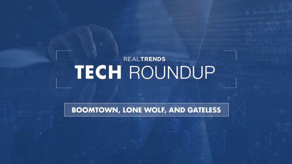 RealTrends Tech Roundup - BoomTown, Lone Wolf, and Gateless